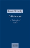 O blaženosti v Teologické sumě - Tomáš Akvinský - Kliknutím na obrázek zavřete